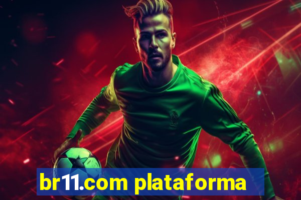 br11.com plataforma